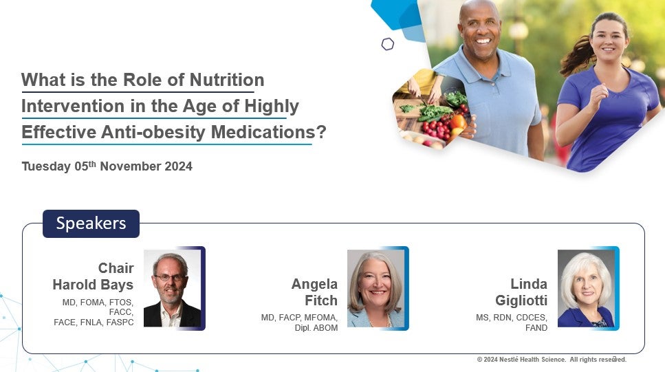 What is the Role of Nutrition Intervention in the Age of Highly Effective Anti-Obesity Medications? (ObesityWeek® 2024)