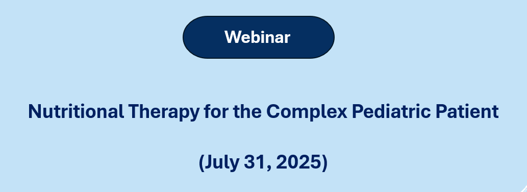 Nutritional Therapy for the Complex Pediatric Patient