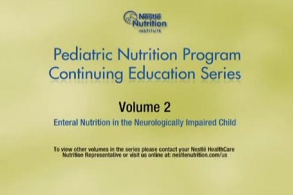 Enteral Nutrition in the Neurologically Impaired Child