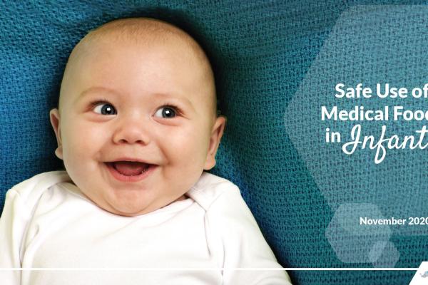 Safe Use of Medical Foods in Infants