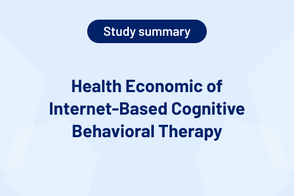 Health Economic of Internet-Based Cognitive Behavioral Therapy