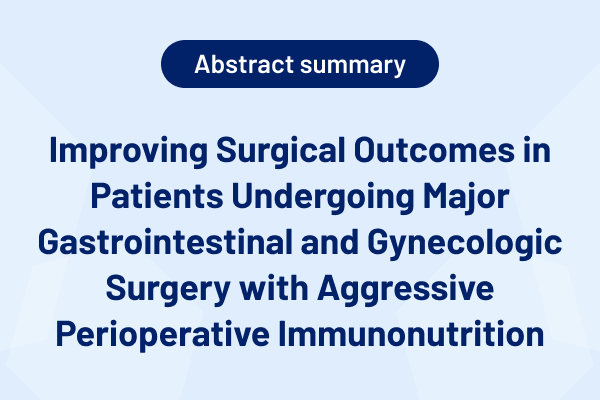 Improving Surgical Outcomes in Patients Undergoing Major Gastrointestinal and Gynecologic Surgery with Aggressive Perioperati