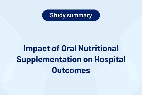 Impact of Oral Nutritional Supplementation on Hospital Outcomes