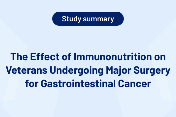 The Effect of Immunonutrition on Veterans Undergoing Major Surgery for Gastrointestinal Cancer (Study Summary)