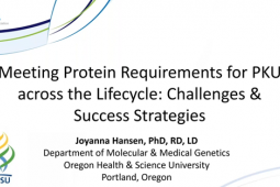 Meeting Protein Requirements for PKU across the Lifecycle Meeting Protein Requirements for PKU across the Lifecycle